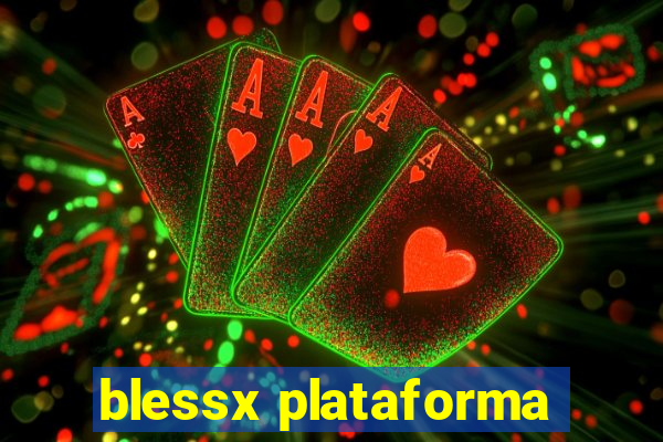 blessx plataforma